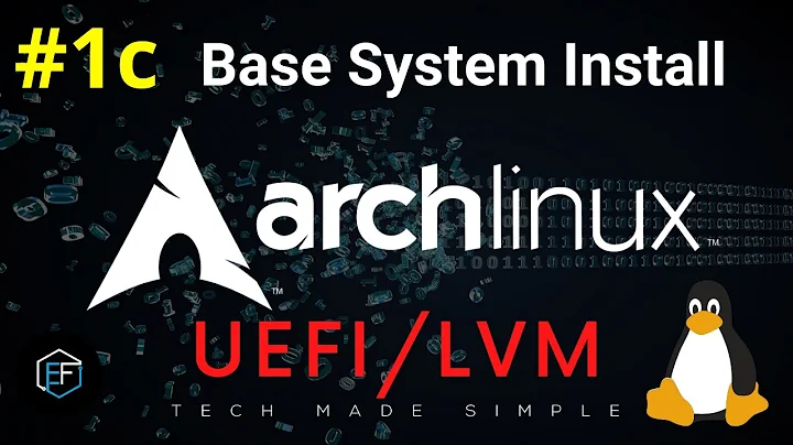 [1c] | Arch Linux Base Install on UEFI with LVM