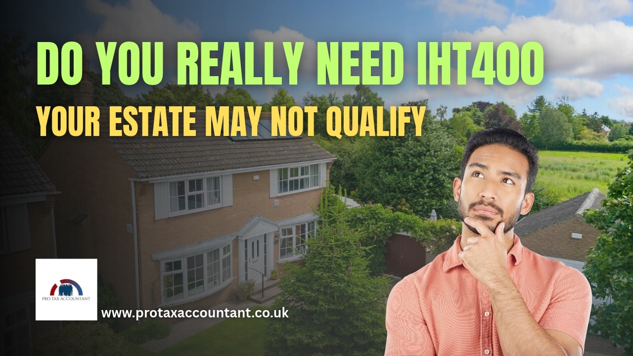 Do You Still Qualify as an Exempt Estate? When A Full IHT400 Becomes Unavoidable