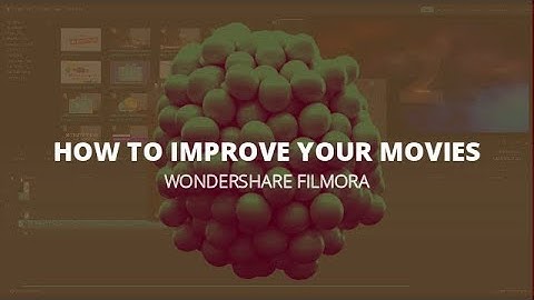 Wondershare Filmora - Tips and Tricks - How to Improve Your Movies (Tutorial)