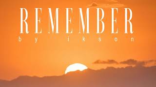 #34 Remember (Official)