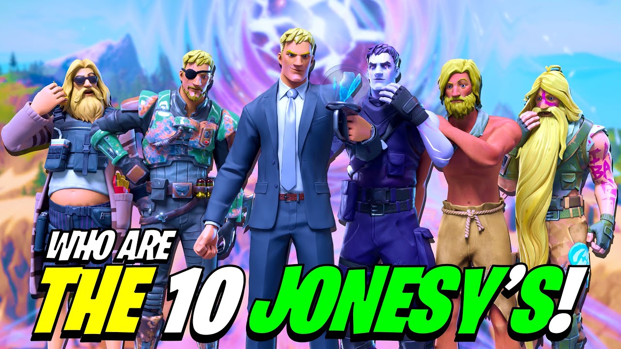 Who are THE 10 JONESY'S & What They Did in the Fortnite Storyline History!
