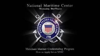 National Maritime Center: Merchant Mariner Credentialing Process