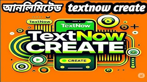 Textnow Account Create 2025 | Textnow Update New Trick | Unlimited Text Now Private Working Method  