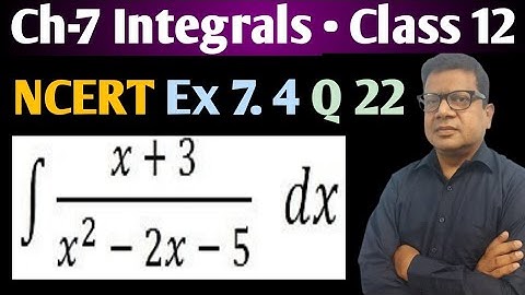 Integration of x+3/x^2-2x-5 dx | NCERT Ex 7.4 Q22 Class 12 Maths | Integration by Bablu Sir in Hindi