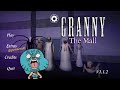 Jugando Granny the Mall - Extremo (No pude Pasármelo) 