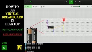 Virtual Breadboard Tutorial using AND GATE || Check Description! || Microsoft VBB ||