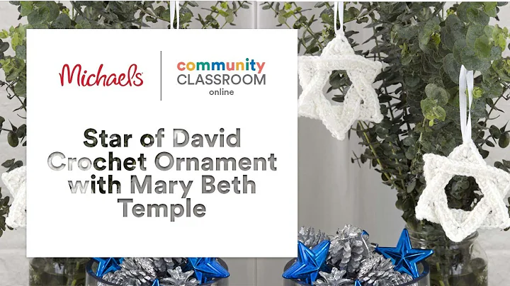 Online Class: Star of David Crochet Ornament with ...