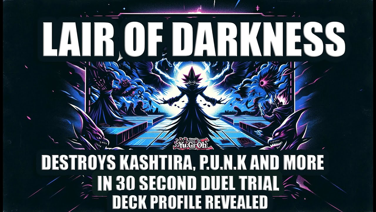 Lair of Darkness Destroys Kashtira in 30 Second Duels YuGiOh