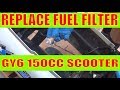 How to change fuel filter and fuel line to a Chinese scooter/motorcycle 150 cc gy6 engine