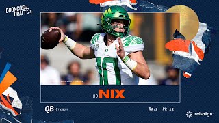 Denver Broncos Draft Bo Nix At 12