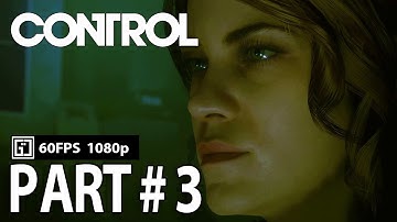 Control Gameplay Part 3 | Directorial Override | Fix the NSC Energy Converters |