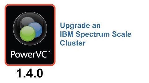 Upgrade an IBM Spectrum Scale cluster