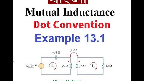 (B)ENA(A) Ex 13.1 || Mutual Inductance || Dot Convention || Magnetically Coupled Circuits