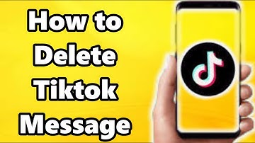 How to Delete Messages on Tiktok (2023)