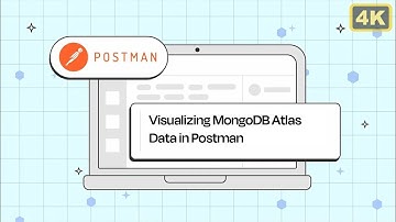 Visualizing MongoDB Atlas Data in Postman​