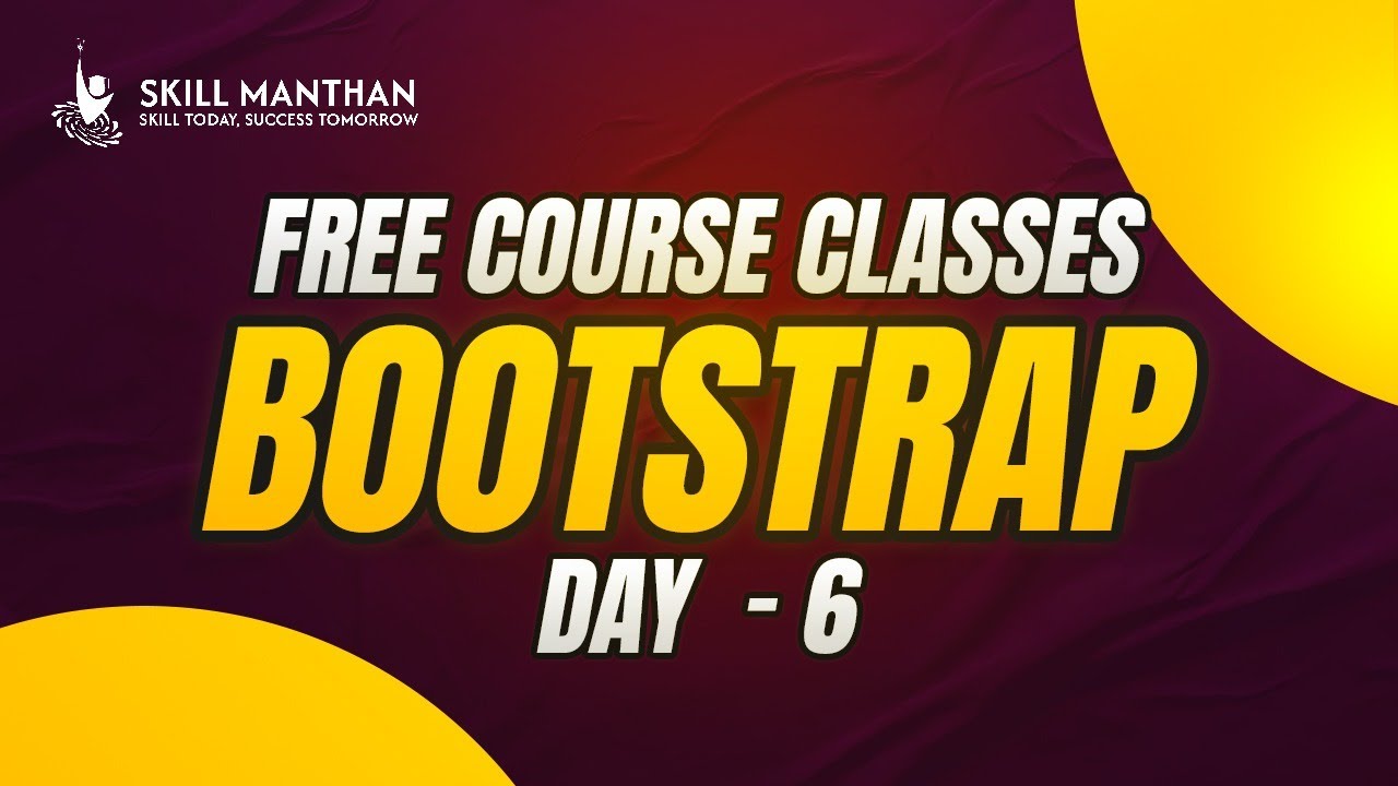Free Bootstrap 5 Course - Day 6 by Skill Manthan - YouTube