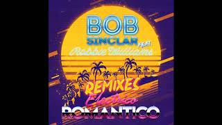 Bob Sinclar, Robbie Williams - Electrico Romantico (Mark Ursa extended Remix)