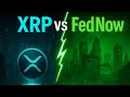XRP vs FedNow ⚡💵 The Hidden War Shaping America’s Payment Future