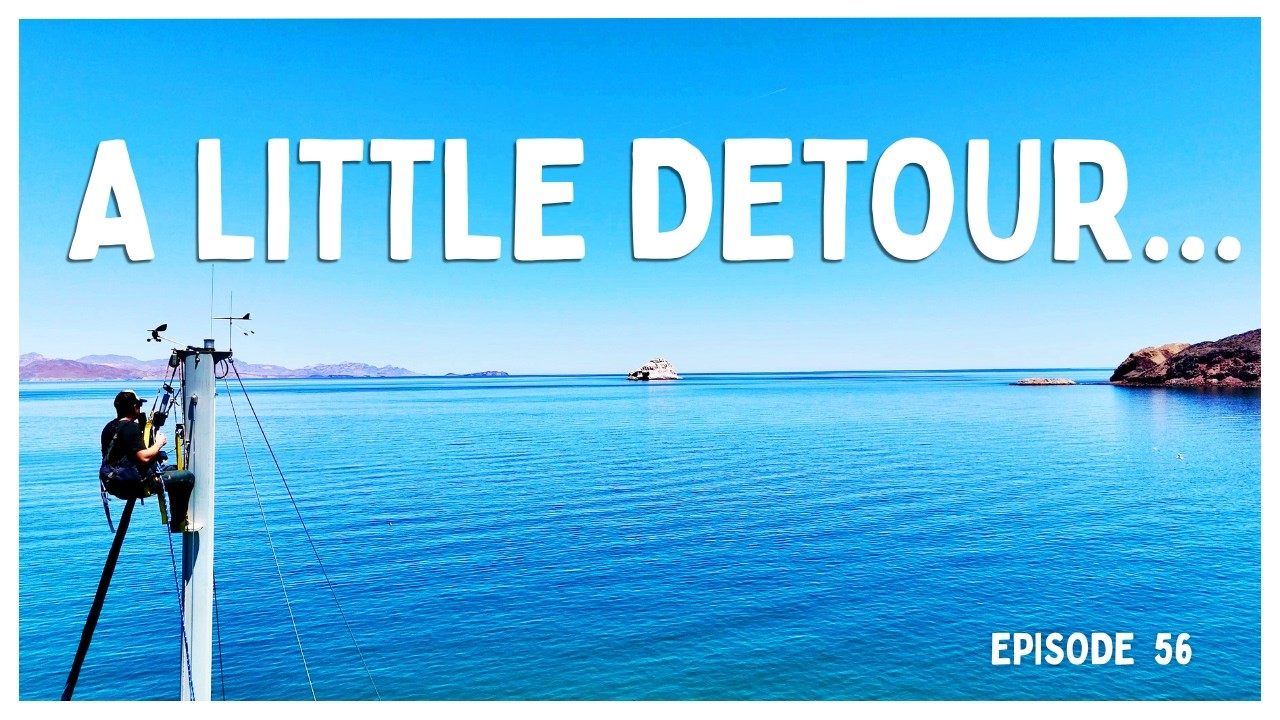 [Ep 56] No Wind, No Plan… And 18 Days Without A Store | Isla Partida, Mexico