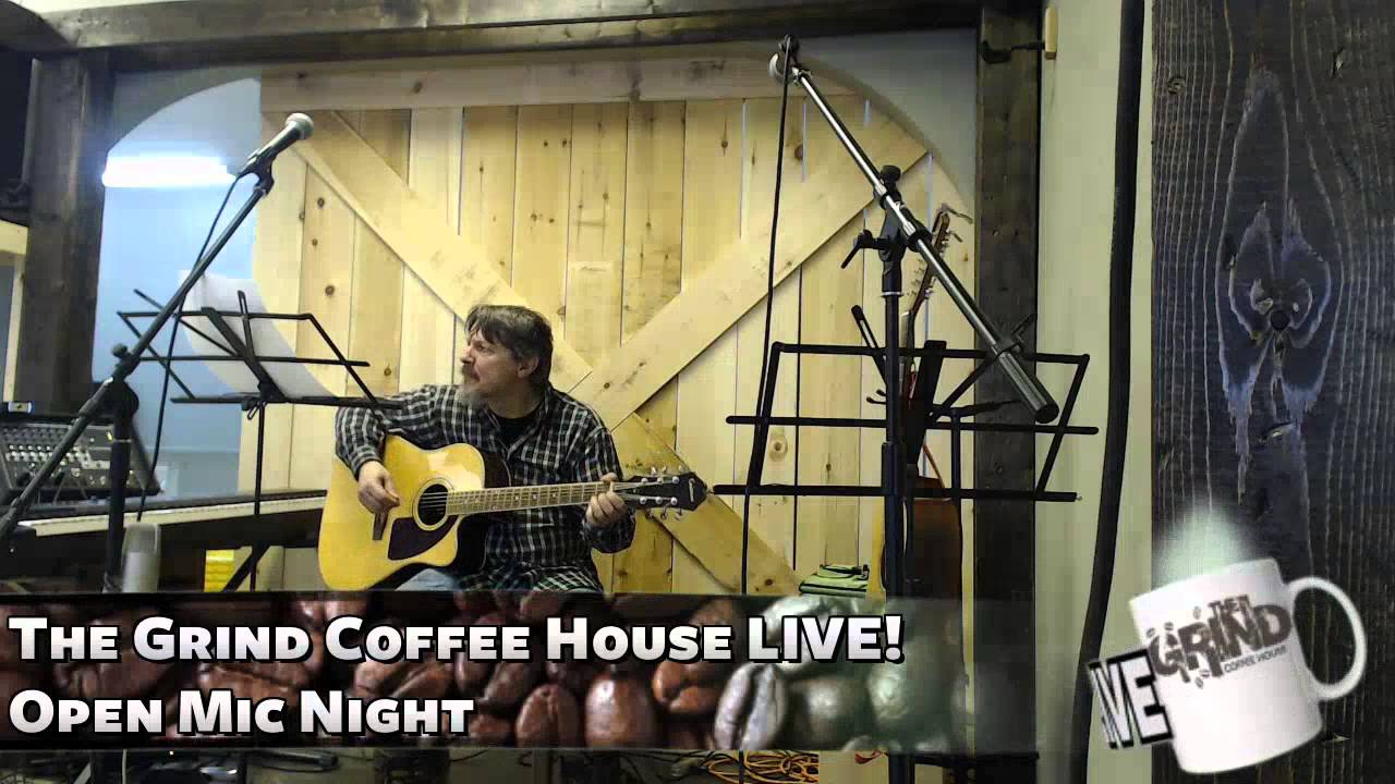The Grind Coffee House - Open Mic Night - April 6, 2016