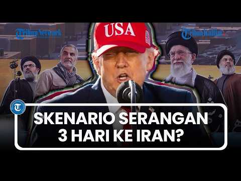 Trump Siapkan Skenario Serangan 3 Hari ke Iran, Markas IRGC Jadi Target AS