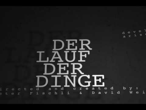 Der Lauf Der Dinge (Trailer)