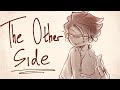The Other Side | OC Animatic