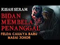 Kisah seram  bidan warisi ilmu penanggal  cari mangsa perempuan bersalin masai  johor