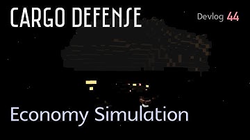 Economy Simulation (Cargo Defense Devlog 44)