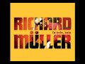 Richard Muller - Asi to tak musí byť