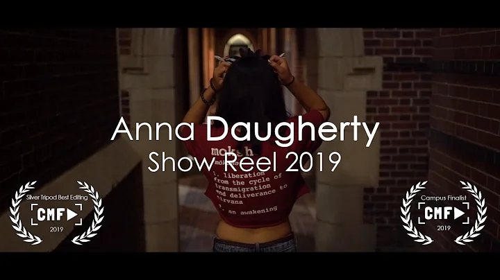 Anna Daugherty // Show Reel 2019