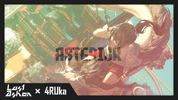 4RUka x Last Ashen - Asterisk [UXN Release]