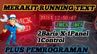 Cara Merakit Running Text 2baris X 1panelplus Pemrograman