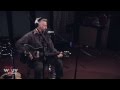 Billy Bragg - No One Knows Nothing Anymore (Live at WFUV)