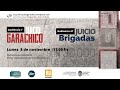Juicios Garachico (día 7) Brigadas (día 47) Lunes 8/11 13:00 hs.
