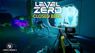 LEVEL ZERO Closed Beta Gameplay | New FPS EXTRACTION HORROR in Unreal Engine 5 coming in 2024