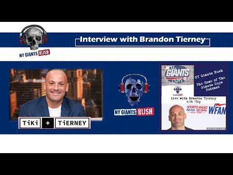 The Giants Guys (Ep 76) Interview with Brandon Tierney from WFAN