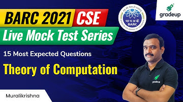 BARC 2021 CSE | Most Expected Questions | Theory of Computation | Muralikrishna sir