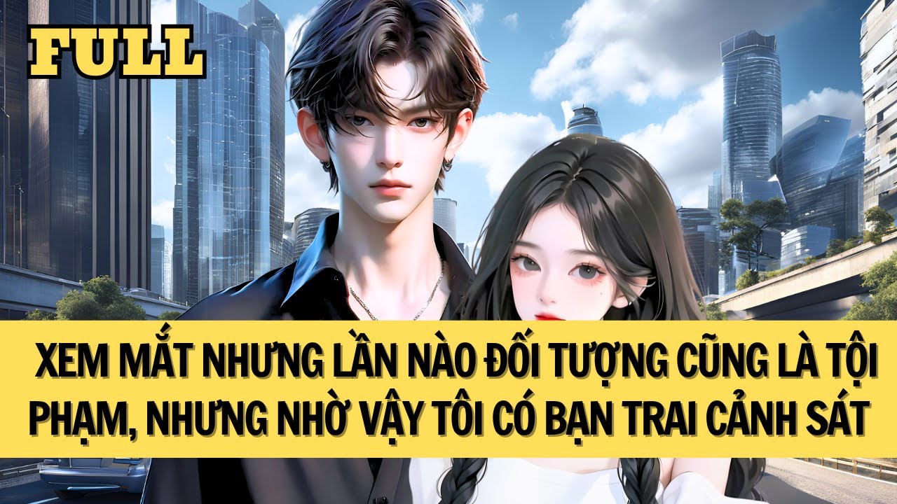 [FULL REVIEW] TÔI CÓ THIÊN PHÚ THU HÚT TỘI PHẠM BẰNG CÁCH ĐI XEM MẮT