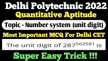 Quantitative Aptitude Delhi CET 2022 | Math Delhi Dseu 2022 | number system Delhi polytechnic 2022