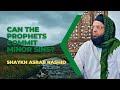 Can the Prophets commit Minor Sins? | Asrar Rashid