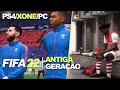 FIFA 22 DA ANTIGA GERAÇÃO (PC, XBoxOne, PS4) CONFERINDO TUDO DO JOGO!!