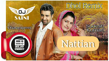 Nattian (Remix) Dharampreet & Sudesh Kumari | Dj Saini | Hit Punjabi Song 2012 | Old Punjabi Song