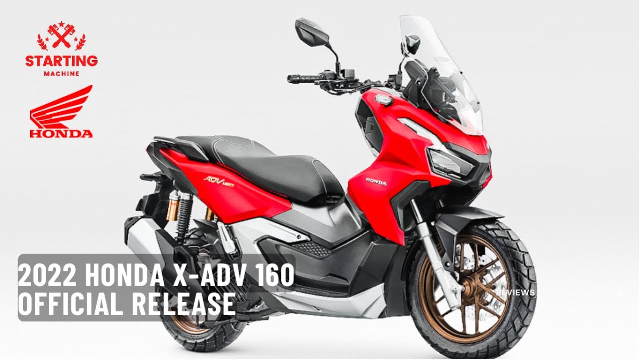 Finally Released 22 Honda X Adv 160 Youtube