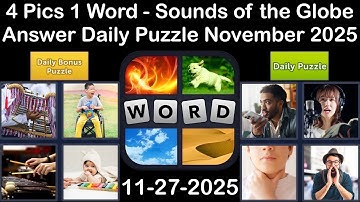4 Pics 1 Word - Sounds of the Globe - 27 November 2025 - Answer Daily Puzzle + Bonus Puzzle
