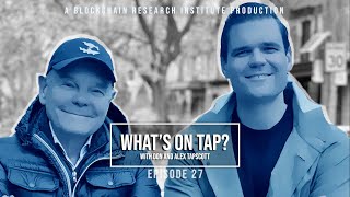 What's on Tap? Episode 27  New Promise of the Digital Economy