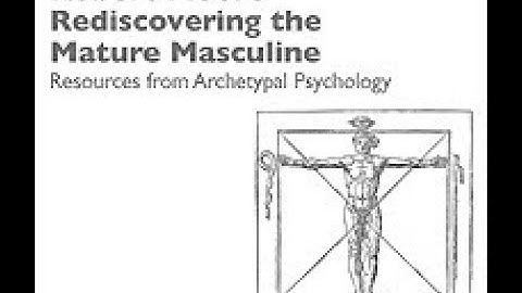 [RM19] Dr. Robert Moore | Rediscovering the Mature Masculine (1990)