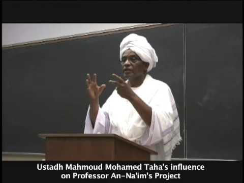Ustadh Mahmoud Mohamed Tahas influence on An-Naims...