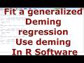 Fit a generalized Deming regression Use deming With (In) R Software