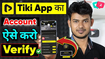 Tiki Account Verify Kaise Kare || How To Verify Tiki Account 2023 || Tiki Account Verification